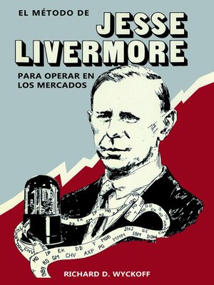 cover image of El método de Jesse Livermore para operar en los mercados